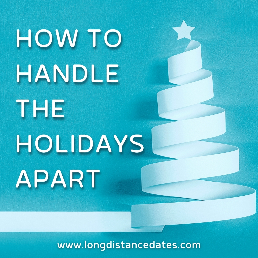 How to Handle The Holidays Apart